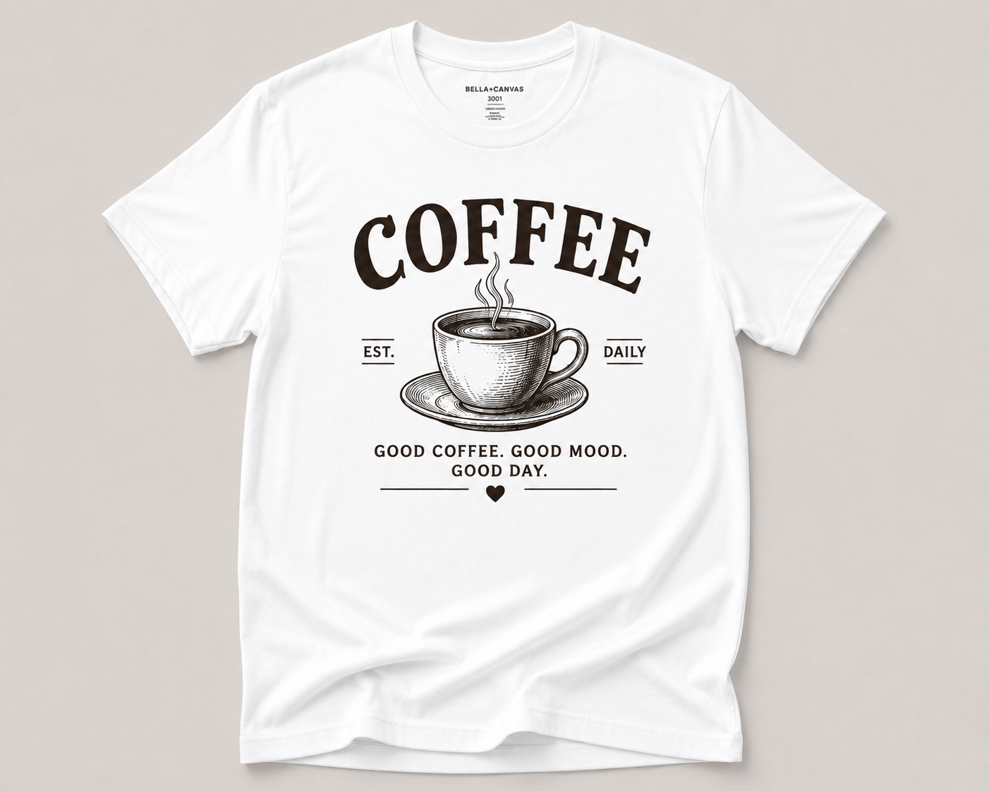 Coffee Est. Daily — Vintage Café Graphic T-Shirt | Good Coffee Good Mood Good Day Tee