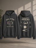 Social Battery 1% Hoodie — Oversized Graphic Pullover | Introvert Gift | "Currently Unavailable" Funny Hoodie