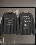 Social Battery 1% Sweatshirt — Oversized Crew Neck Graphic Pullover | Introvert Gift | Currently Unavailable Funny Sweatshirt